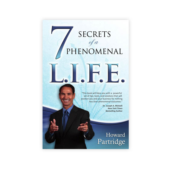 7 secrets to a phenomenal Life