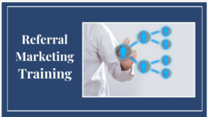 Referral Marketing Training